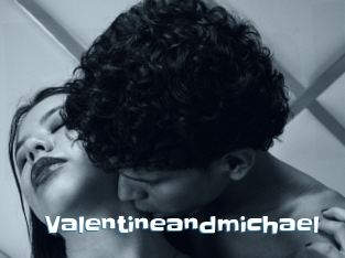 Valentineandmichael