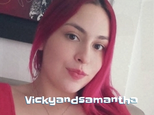 Vickyandsamantha