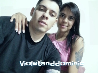 Violetanddominic