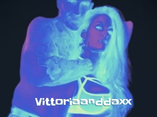 Vittoriaanddaxx