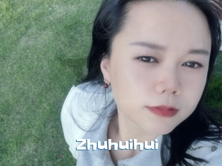 Zhuhuihui